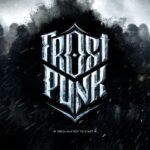 ❄️ Frostpunk Game Review – A Brutal Yet Brilliant Survival Experience